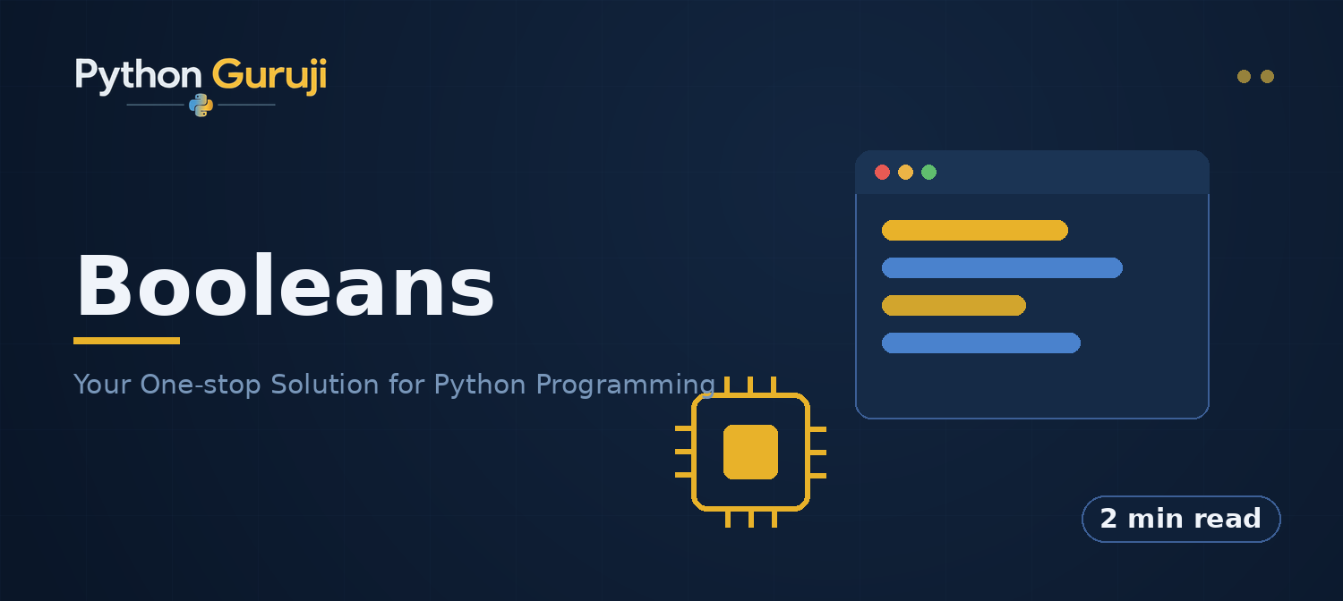 Python Truthiness Explained: Booleans, bool(), and, or, and not — cover image