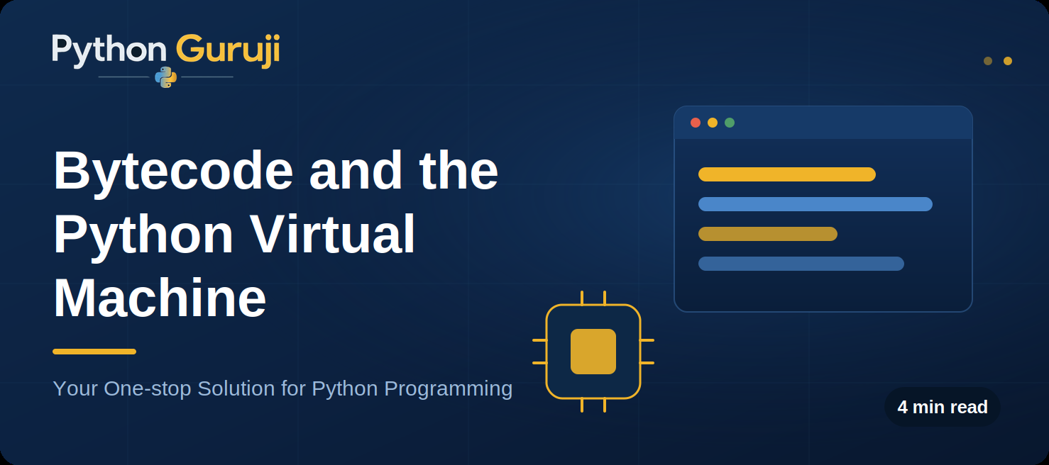 Python Bytecode and the Virtual Machine Explained | Execution Guide — cover image