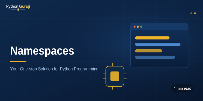 Python Namespaces Explained: Scope, Modules & Name Lookup — cover image