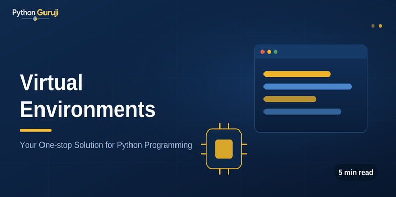 Python Virtual Environments Explained: venv, Setup & Isolation — cover image