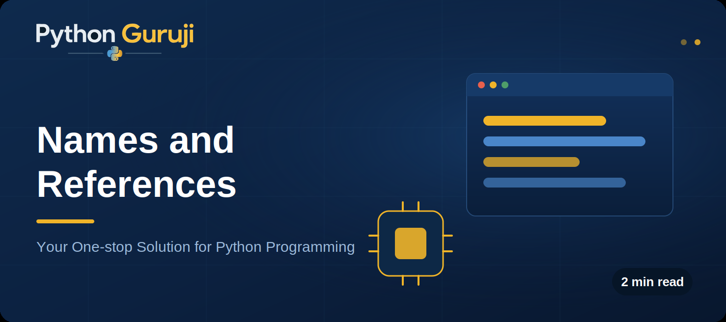 Names and References in Python: Variables Explained Clearly — cover image